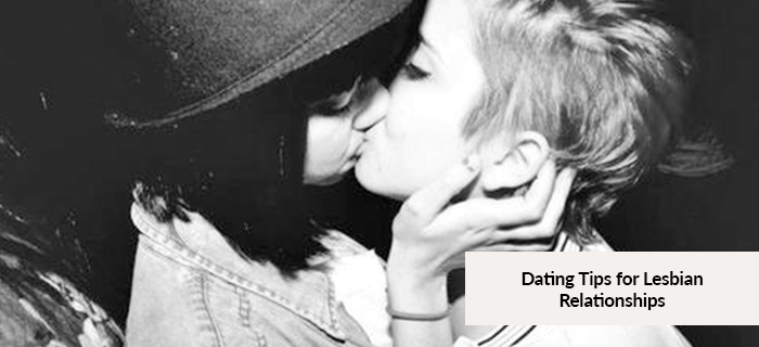 Dating tips for lesbian relationships